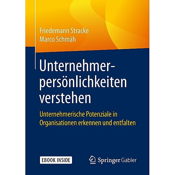 Unternehmerpersönlichkeiten verstehen, Friedemann Stracke, Marco Schmäh