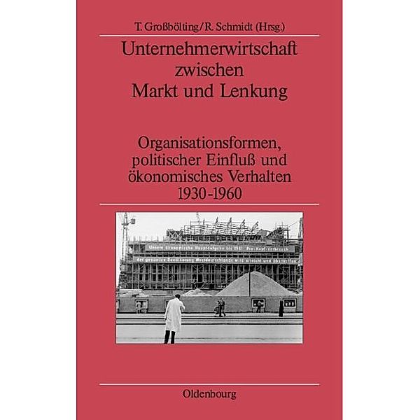 Unternehmerwirtschaft zwischen Markt und Lenkung / Jahrbuch des Dokumentationsarchivs des österreichischen Widerstandes