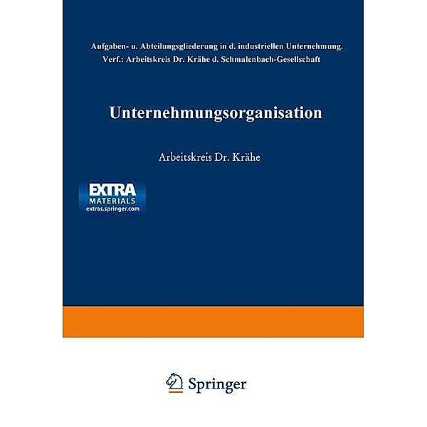 Unternehmungsorganisation / Veröffentlichungen der Schmalenbach-Gesellschaft, Worringer Ulrich