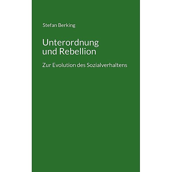 Unterordnung und Rebellion, Stefan Berking