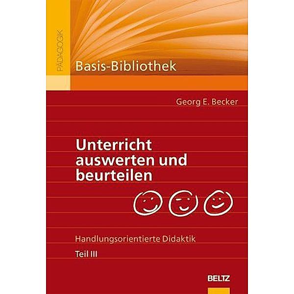 Unterricht auswerten und beurteilen, Georg E. Becker