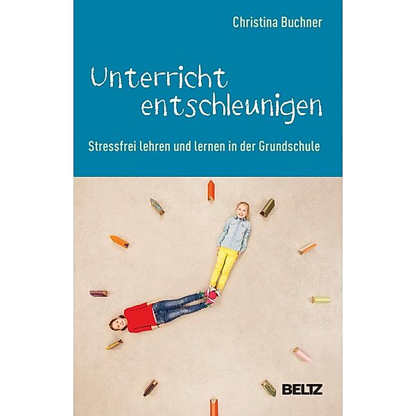 Unterricht entschleunigen, Christina Buchner