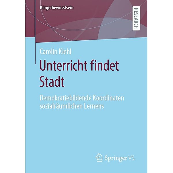 Unterricht findet Stadt / Bürgerbewusstsein, Carolin Kiehl