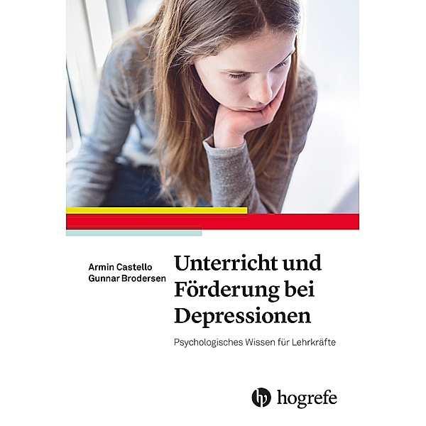 Unterricht und Förderung bei Depressionen, Gunnar Brodersen, Armin Castello