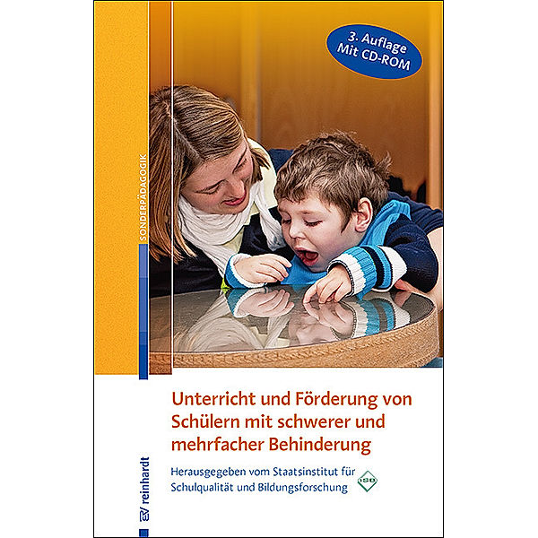 Unterricht und Förderung von Schülern mit schwerer und mehrfacher Behinderung, m. CD-ROM