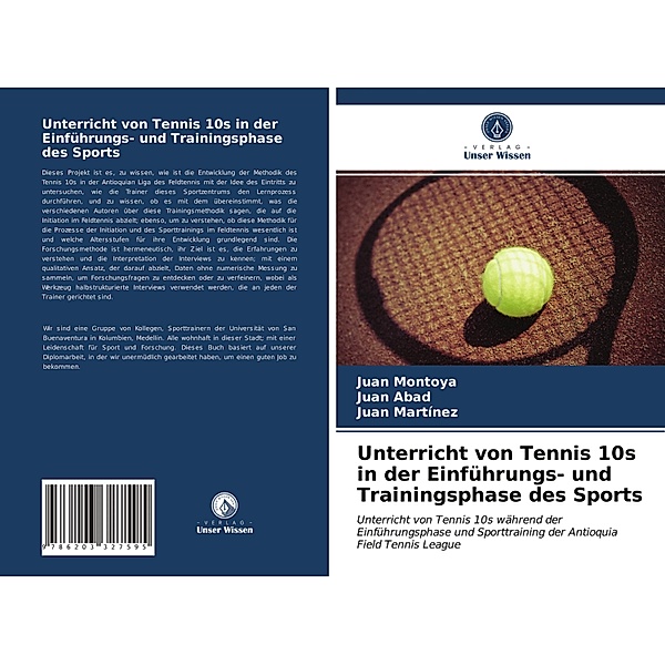 Unterricht von Tennis 10s in der Einführungs- und Trainingsphase des Sports, Juan Montoya, Juan Abad, Juan Martinez