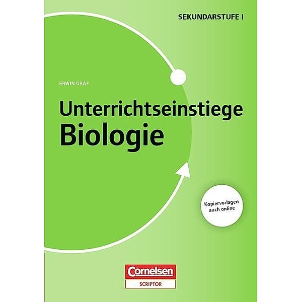 Unterrichtseinstiege Biologie, Sekundarstufe I, Erwin Graf