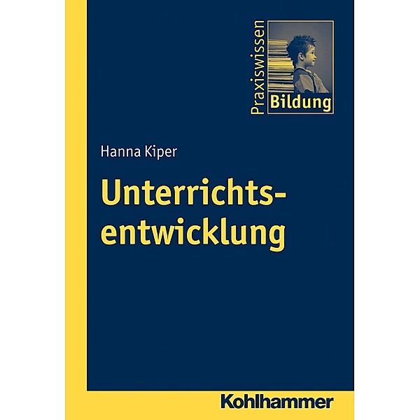 Unterrichtsentwicklung, Hanna Kiper