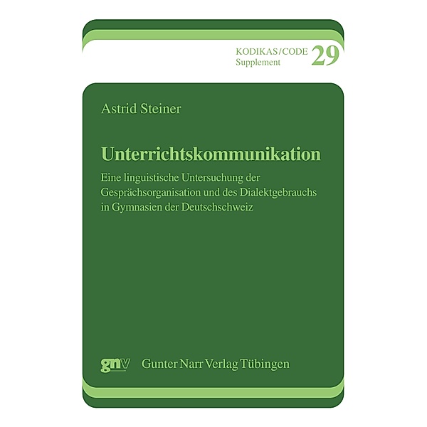 Unterrichtskommunikation / Kodikas/Code Supplement Bd.29, Astrid Steiner