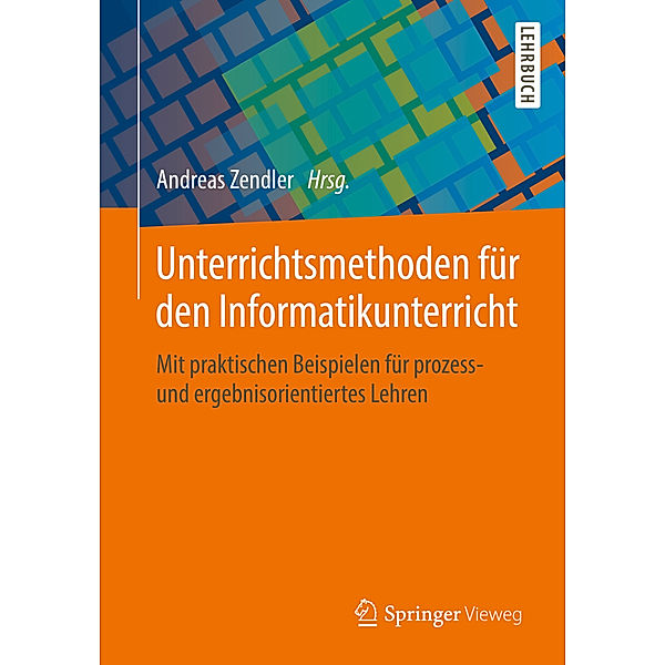 Unterrichtsmethoden für den Informatikunterricht