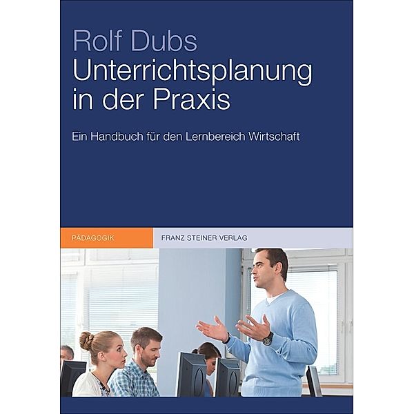 Unterrichtsplanung in der Praxis, Rolf Dubs