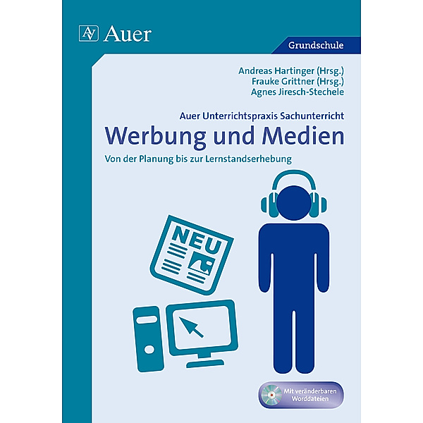 Unterrichtspraxis Sachunterricht - Werbung/Medien, A.Hartinger, F. Grittner, A.Jiresch-Stechele