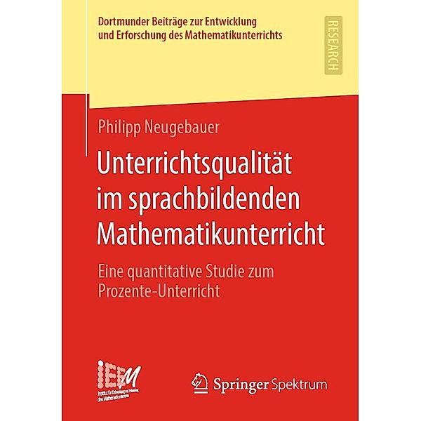 Unterrichtsqualität im sprachbildenden Mathematikunterricht / Dortmunder Beiträge zur Entwicklung und Erforschung des Mathematikunterrichts Bd.48, Philipp Neugebauer