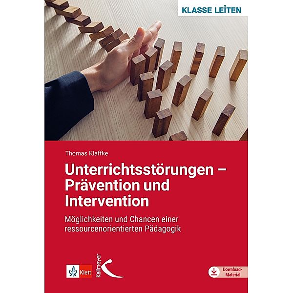 Unterrichtsstörungen - Prävention und Intervention, Thomas Klaffke