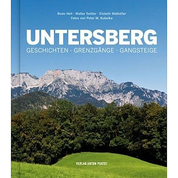 Untersberg, Bodo Hell, Walter Seitter, Elsbeth Wallnöfer