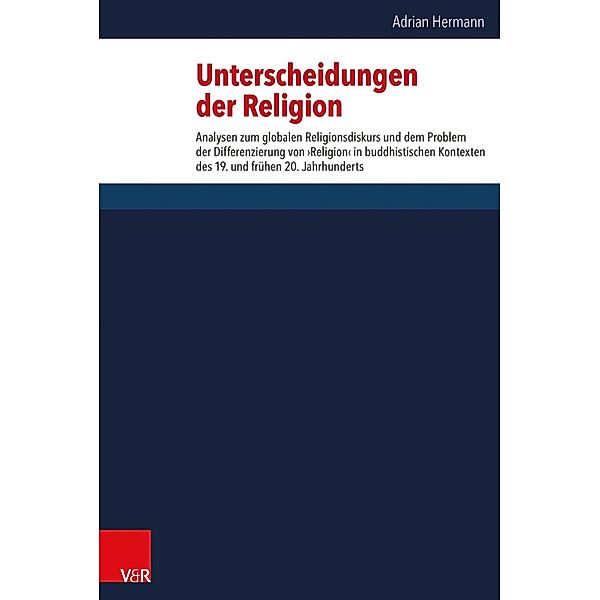 Unterscheidungen der Religion / Critical Studies in Religion/ Religionswissenschaft  (CSRRW), Adrian Hermann