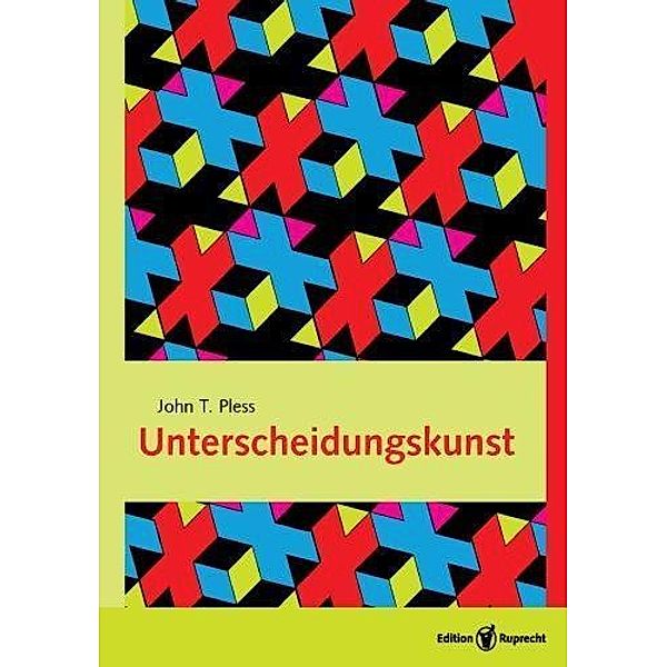 Unterscheidungskunst, John T. Pless