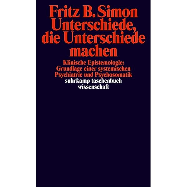 Unterschiede, die Unterschiede machen, Fritz B. Simon