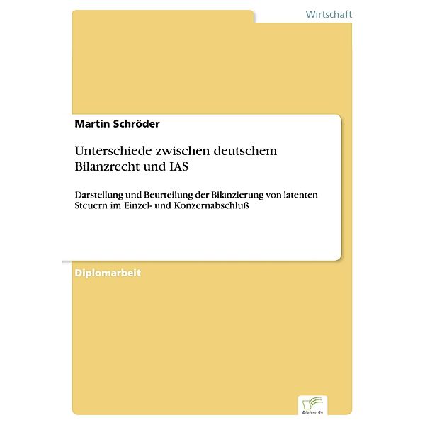 Unterschiede zwischen deutschem Bilanzrecht und IAS, Martin Schröder