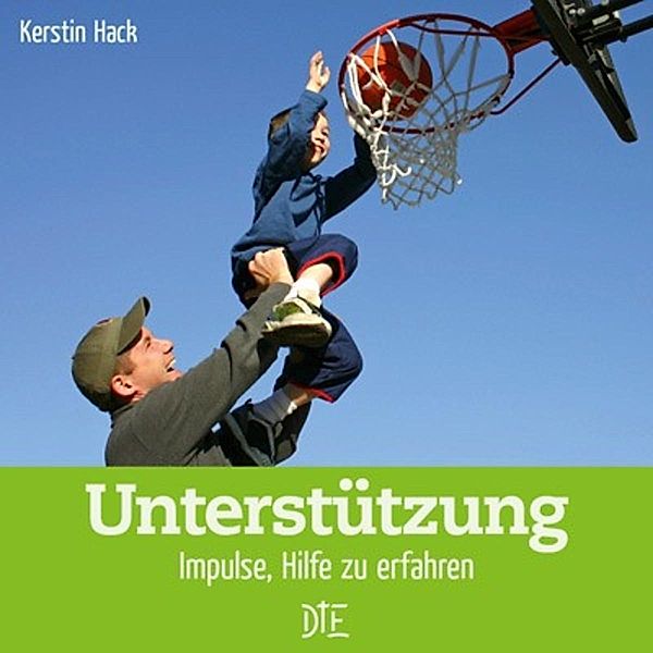 Unterstützung / Impulsheft, Kerstin Hack