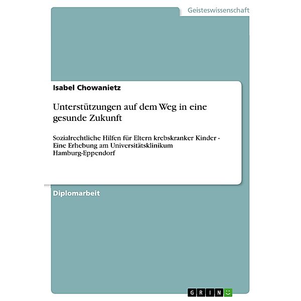 Unterstützungen auf dem Weg in eine gesunde Zukunft, Isabel Chowanietz