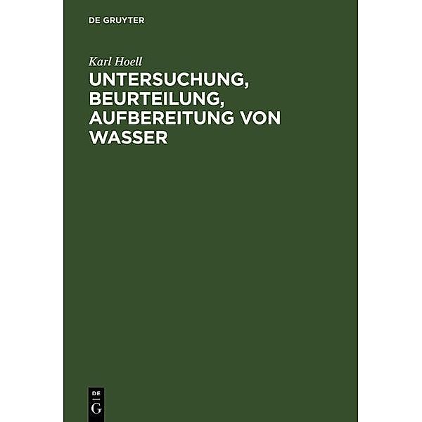 Untersuchung, Beurteilung, Aufbereitung von Wasser, Karl Hoell