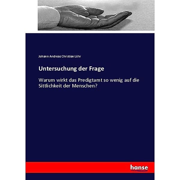 Untersuchung der Frage, Johann Andreas Christian Löhr