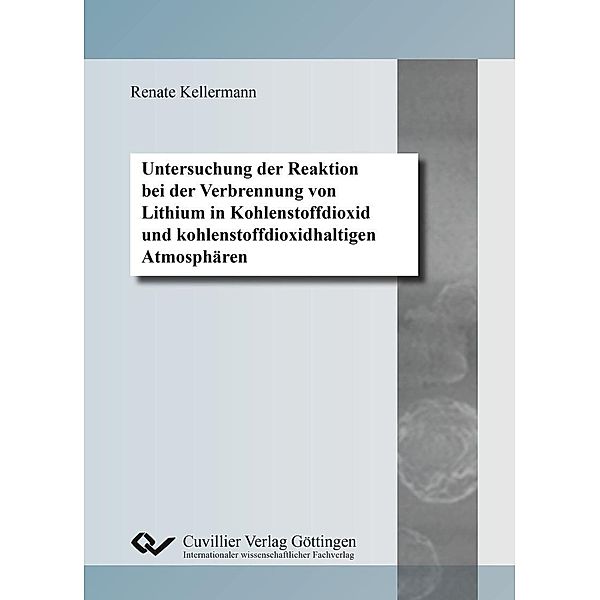 Untersuchung der Reaktion bei der Verbrennung von Lithium in Kohlenstoffdioxid und kohlenstoffdioxidhaltigen Atmosphären