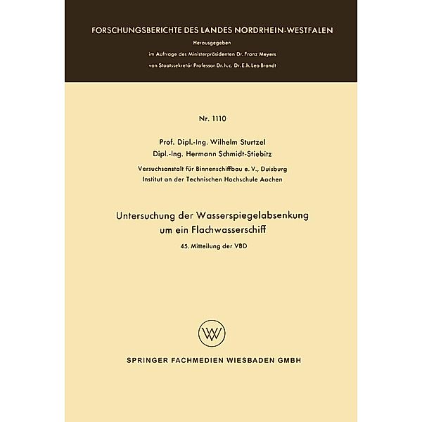 Untersuchung der Wasserspiegelabsenkung um ein Flachwasserschiff / Forschungsberichte des Landes Nordrhein-Westfalen Bd.1110, Wilhelm Sturtzel