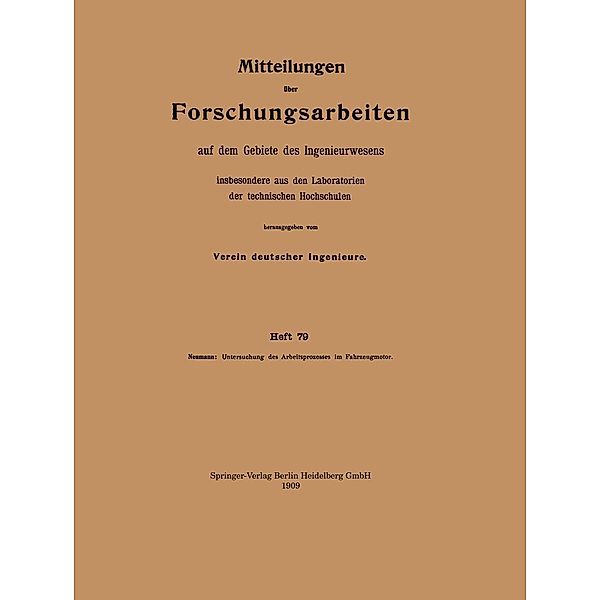 Untersuchung des Arbeitsprozesses im Fahrzeugmotor / Forschungsarbeiten auf dem Gebiete des Ingenieurwesens Bd.79, Kurt Neumann