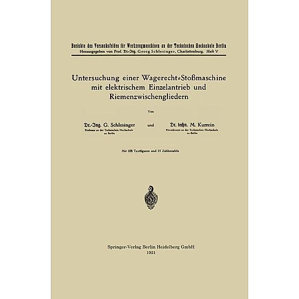 Untersuchung einer Wagerecht-Stoßmaschine mit elektrischem Einzelantrieb und Riemenzwischengliedern, Georg Schlesinger, Max Kurrein