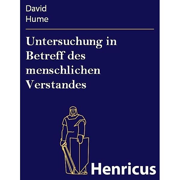 Untersuchung in Betreff des menschlichen Verstandes, David Hume