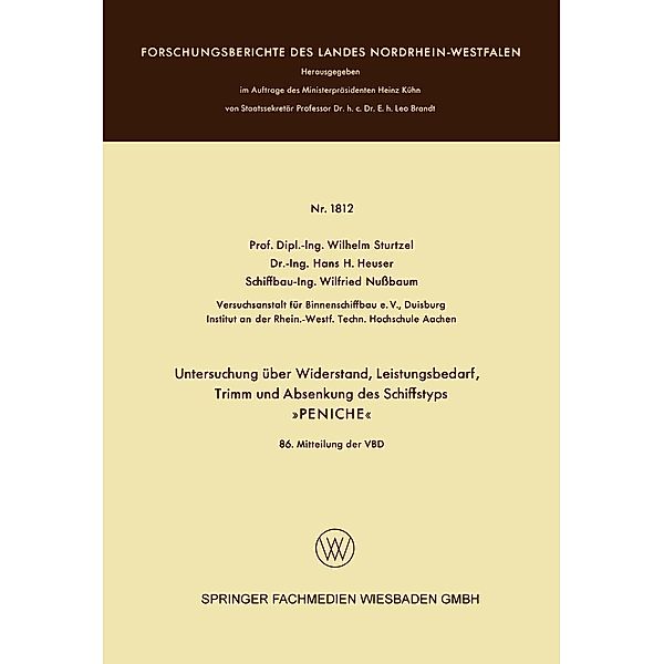 Untersuchung über Widerstand, Leistungsbedarf, Trimm und Absenkung des Schiffstyps / Forschungsberichte des Landes Nordrhein-Westfalen Bd.1812, Wilhelm Sturtzel