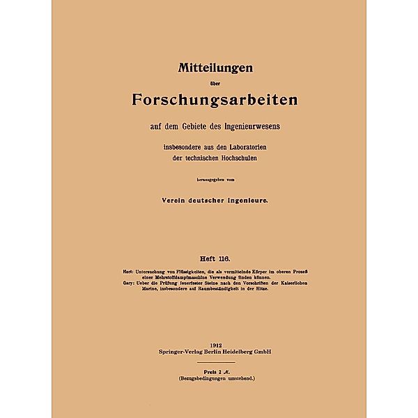 Untersuchung von Flüssigkeiten, die als vermittelnde Körper im oberen Prozess einer Mehrstoffdampfmaschine Verwendung finden können / Forschungsarbeiten auf dem Gebiete des Ingenieurwesens Bd.116, Hermann Hort, Max Gary