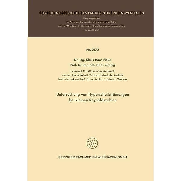 Untersuchung von Hyperschallströmungen bei kleinen Reynoldszahlen / Forschungsberichte des Landes Nordrhein-Westfalen, Klaus Hans Finke