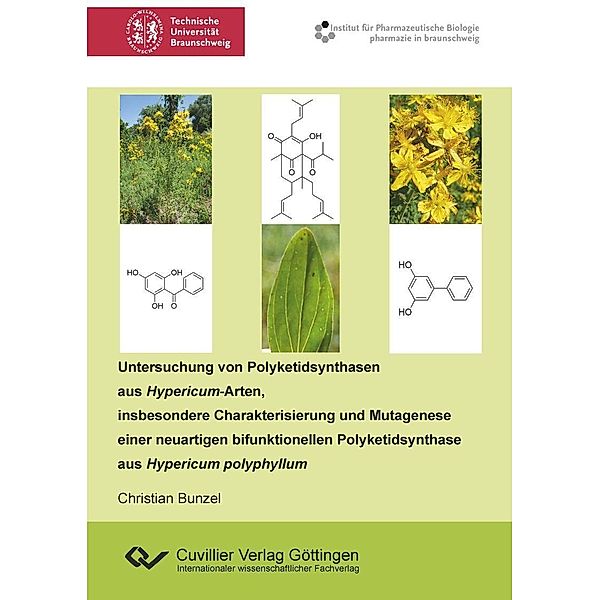 Untersuchung von Polyketidsynthasen aus Hypericum-Arten, insbesondere Charakterisierung und Mutagenese einer neuartigen bifunktionellen Polyketidsynthase aus Hypericum polyphyllum