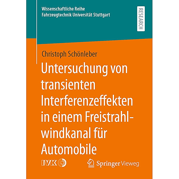 Untersuchung von transienten Interferenzeffekten in einem Freistrahlwindkanal für Automobile, Christoph Schönleber