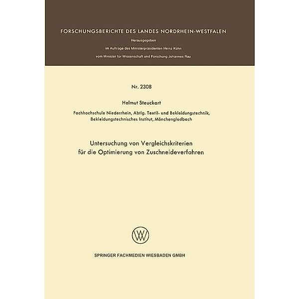 Untersuchung von Vergleichskriterien für die Optimierung von Zuschneideverfahren / Forschungsberichte des Landes Nordrhein-Westfalen Bd.2308, Helmut Steuckart