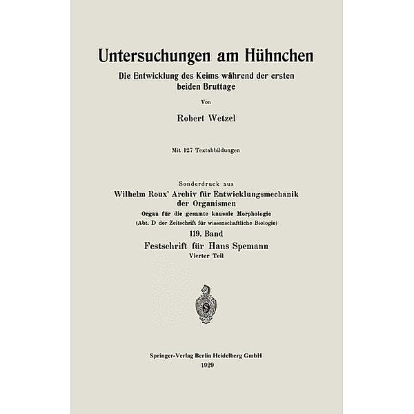 Untersuchungen am Hühnchen, Robert G. Wetzel