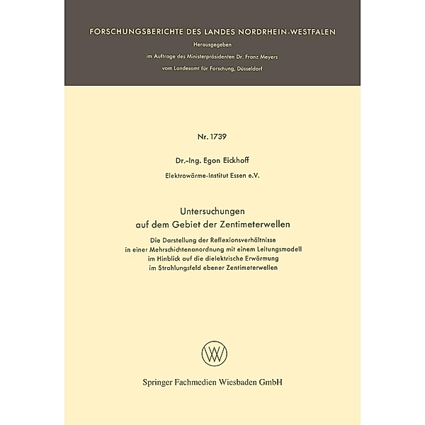 Untersuchungen auf dem Gebiet der Zentimeterwellen / Forschungsberichte des Landes Nordrhein-Westfalen Bd.1739, Egon Eickhoff