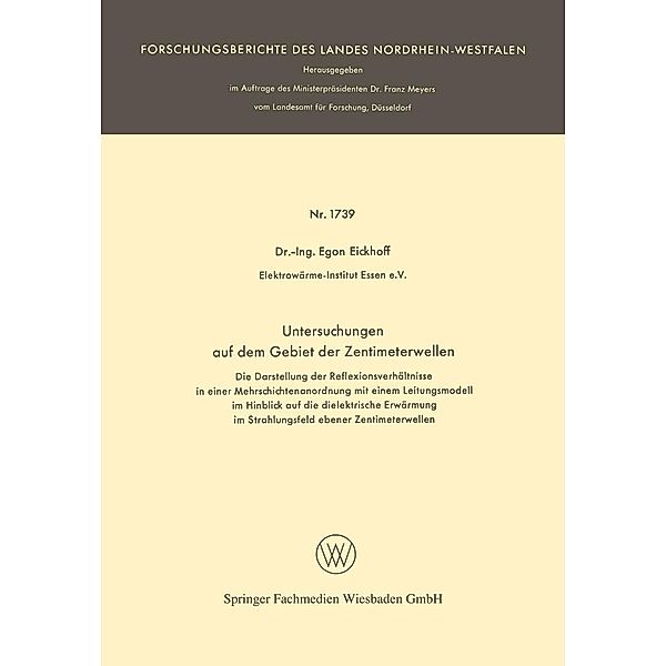 Untersuchungen auf dem Gebiet der Zentimeterwellen / Forschungsberichte des Landes Nordrhein-Westfalen Bd.1739, Egon Eickhoff
