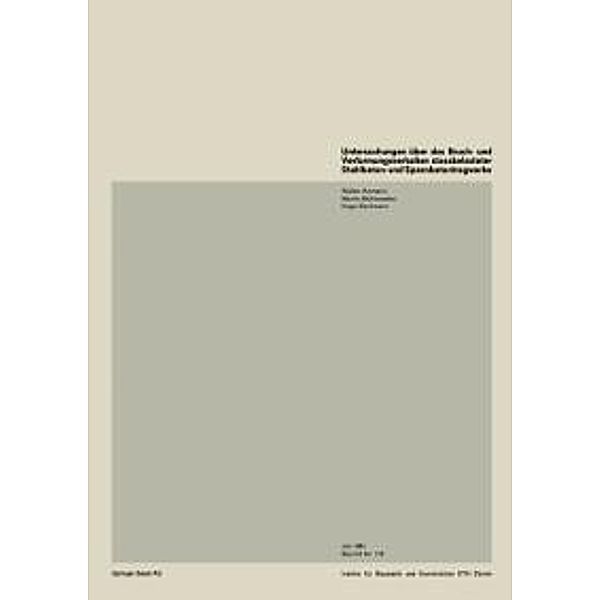 Untersuchungen über das Bruch- und Verformungsverhalten stossbelasteter Stahlbeton- und Spannbetontragwerke / Institut für Baustatik und Konstruktion Bd.115, W. Ammann, Bachmann, Mühlemann