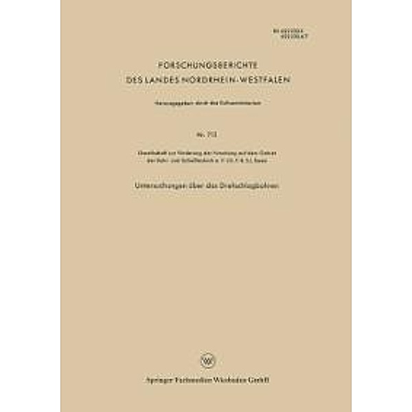 Untersuchungen über das Drehschlagbohren / Forschungsberichte des Landes Nordrhein-Westfalen Bd.712, Kenneth A. Loparo