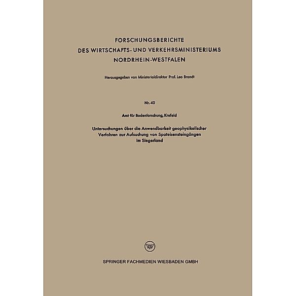 Untersuchungen über die Anwendbarkeit geophysikalischer Verfahren zur Aufsuchung von Spateisensteingängen im Siegerland / Forschungsberichte des Wirtschafts- und Verkehrsministeriums Nordrhein-Westfalen Bd.40, Kenneth A. Loparo