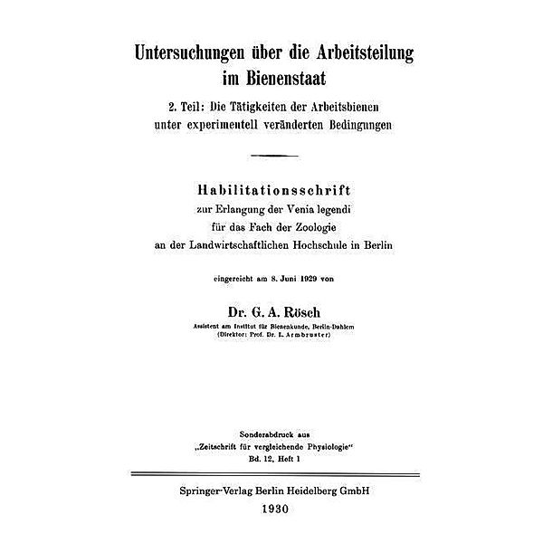 Untersuchungen über die Arbeitsteilung im Bienenstaat, Gustav Adolf Rösch