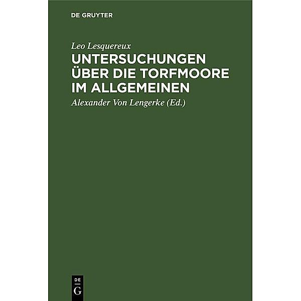 Untersuchungen über die Torfmoore im Allgemeinen, Leo Lesquereux