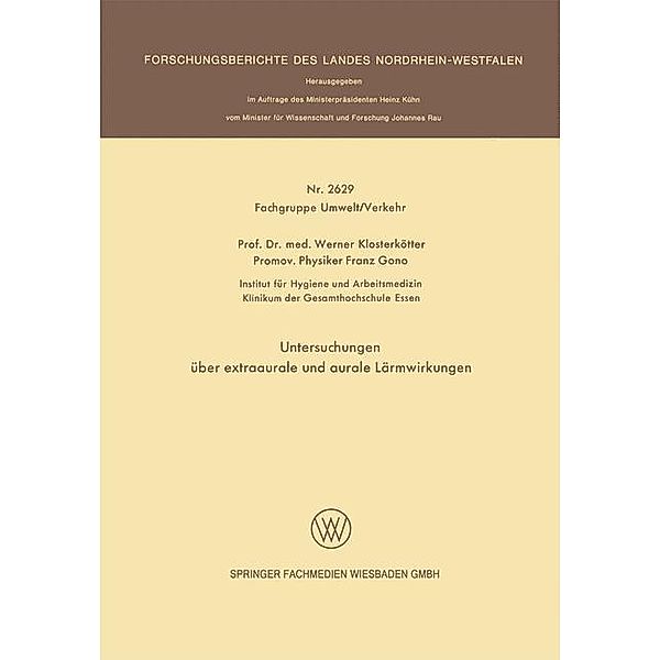 Untersuchungen über extraaurale und aurale Lärmwirkungen / Forschungsberichte des Landes Nordrhein-Westfalen Bd.2629, Werner Klosterkötter