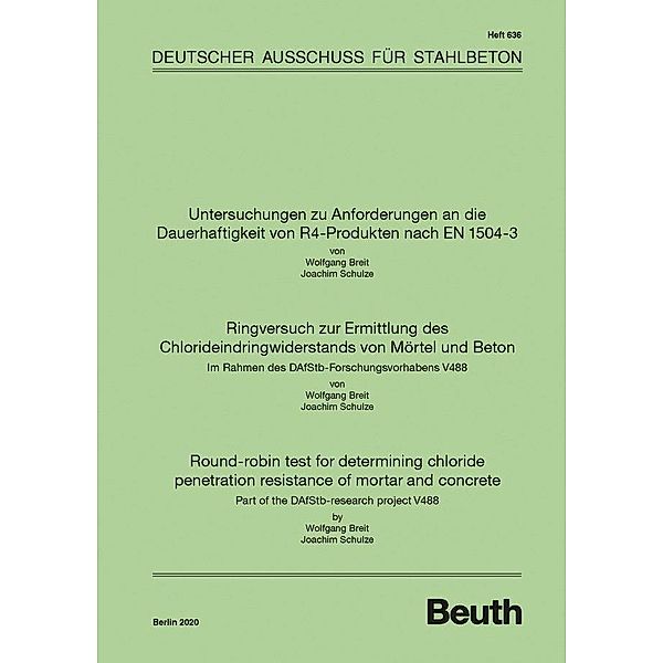 Untersuchungen zu Anforderungen an die Dauerhaftigkeit von R4-Produkten nach EN 1504-3, rer. nat. Joachim Schulze -Ing. Wolfgang Breit