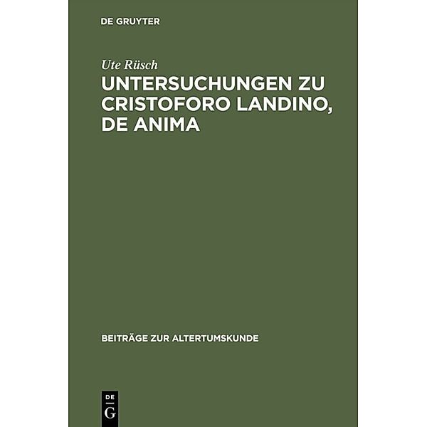 Untersuchungen zu Cristoforo Landino, De anima, Ute Rüsch