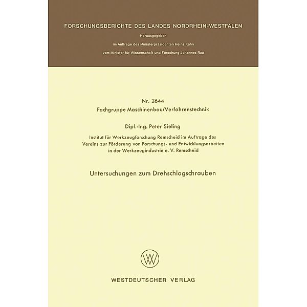 Untersuchungen zum Drehschlagschrauben / Forschungsberichte des Landes Nordrhein-Westfalen Bd.2644, Peter Sieling